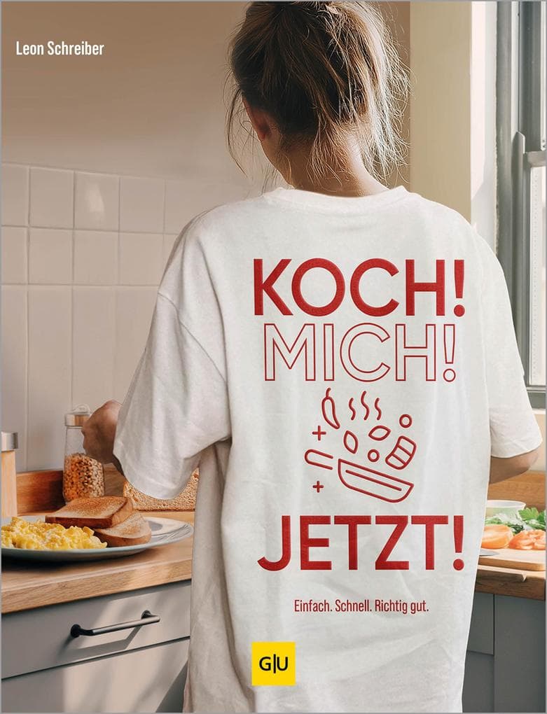 Koch! Mich! Jetzt!