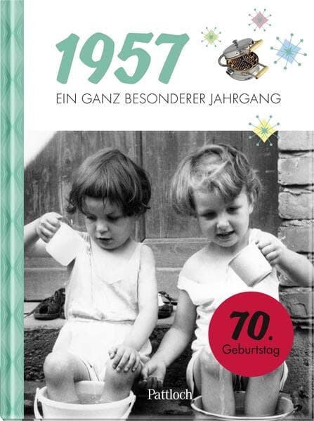 1957 - Ein ganz besonderer Jahrgang