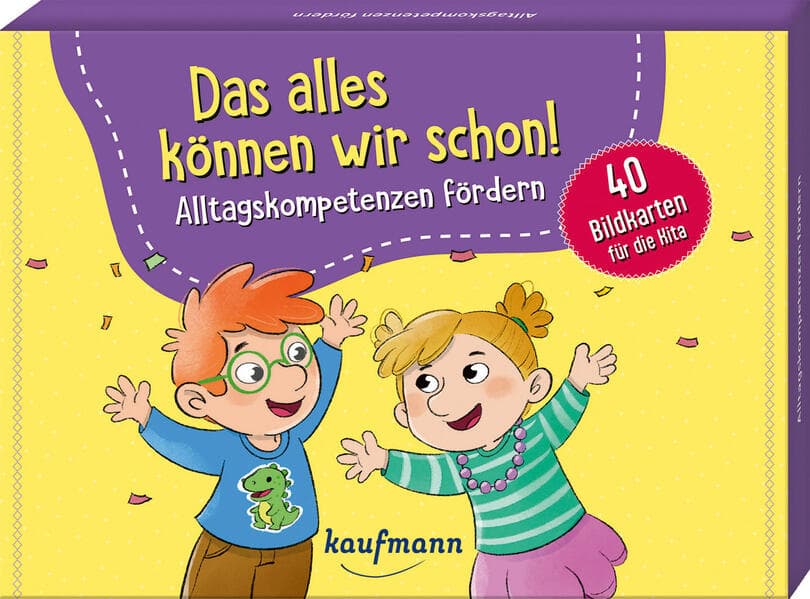 Das alles können wir schon! Alltagskompetenzen fördern