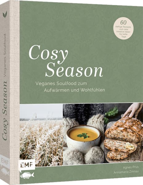 Cosy Season - Veganes Soulfood zum Aufwärmen und Wohlfühlen