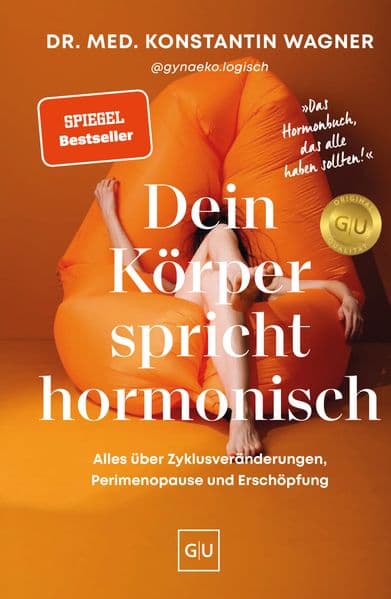 Dein Körper spricht hormonisch