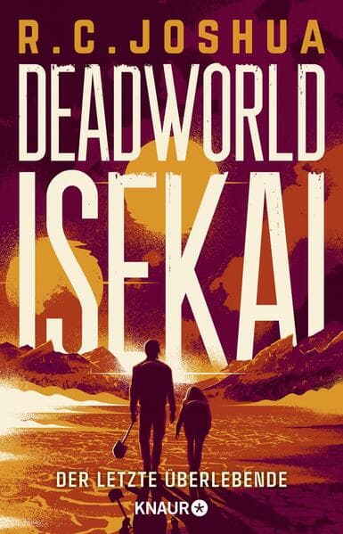Deadworld Isekai 1 - Der letzte Überlebende