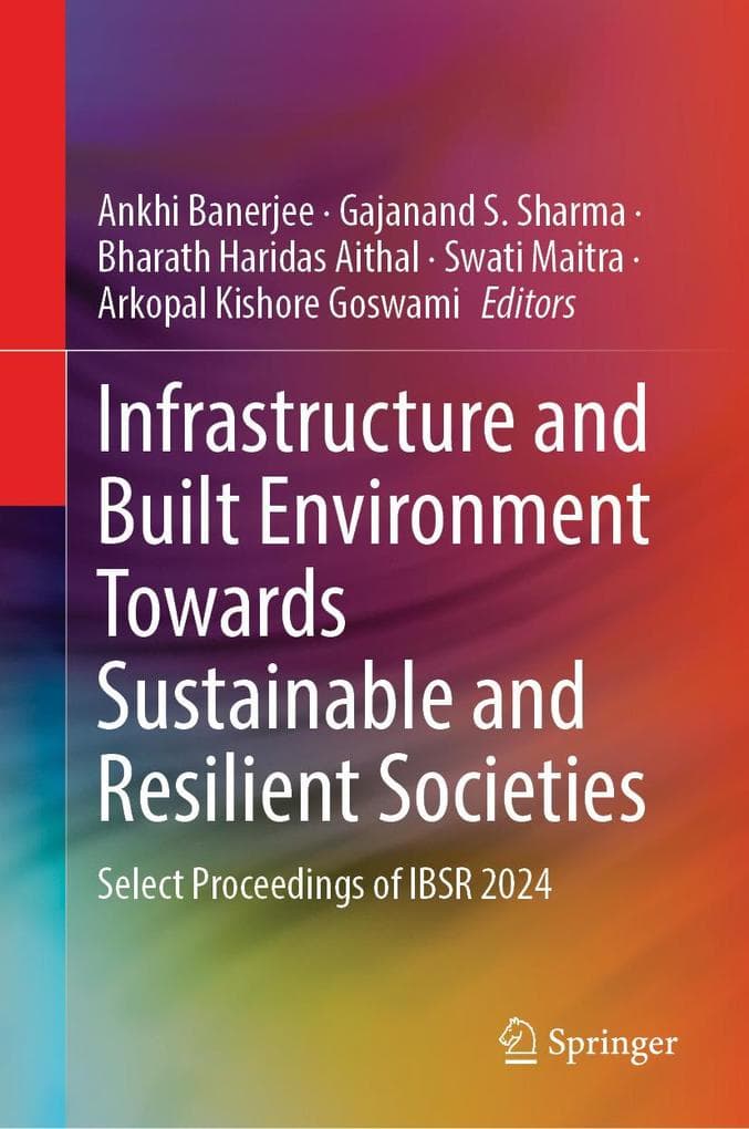 Infrastructure and Built Environment Towards Sustainable and Resilient Societies