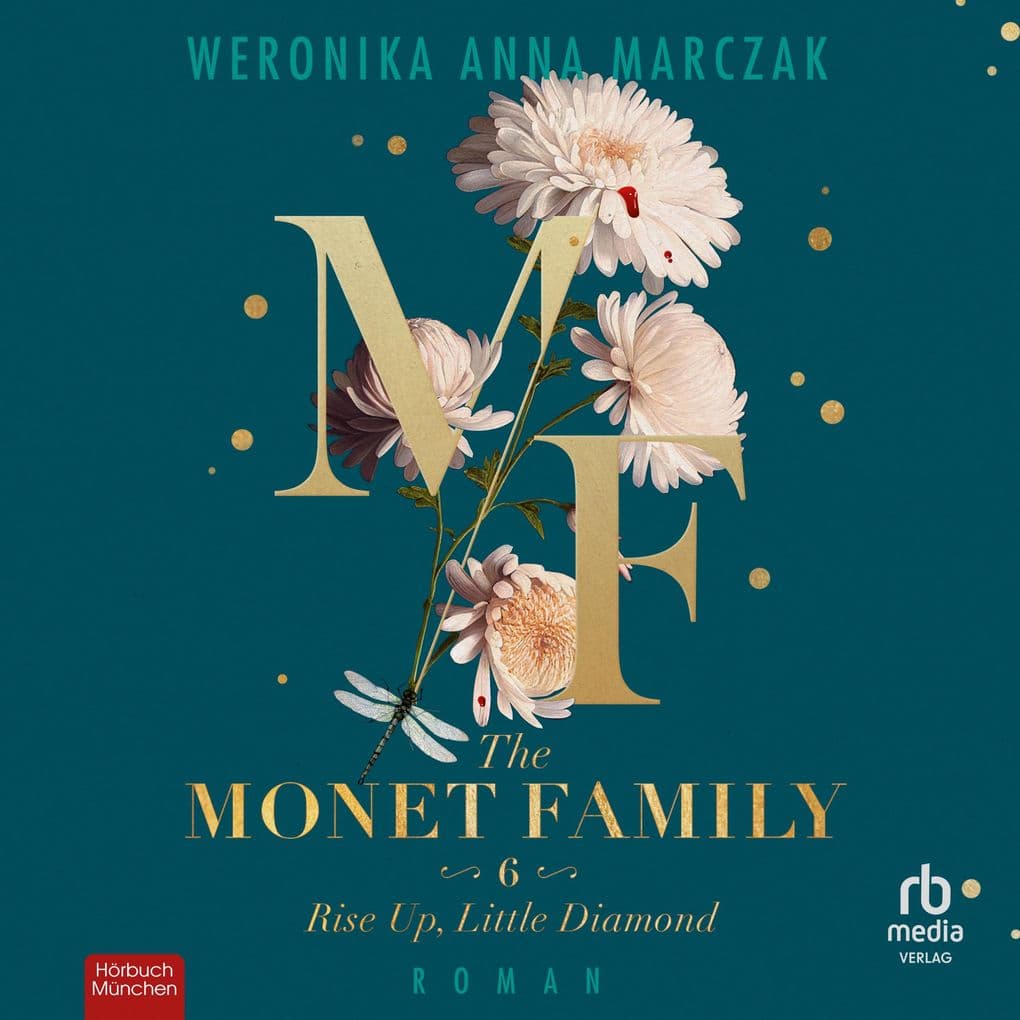 The Monet Family - Rise Up, Little Diamond