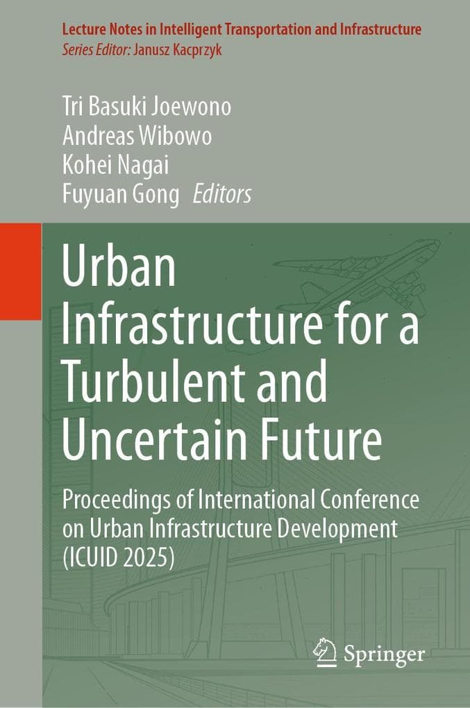 Urban Infrastructure for a Turbulent and Uncertain Future