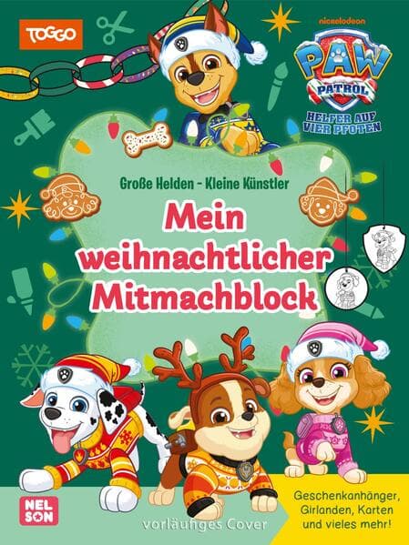 PAW Patrol Mitmachbuch: Große Helden - Kleine Künstler: Mein weihnachtlicher Mitmachblock