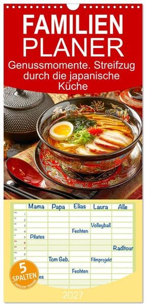 Familienplaner 2027 - Genussmomente. Streifzug durch die japanische Küche mit 5 Spalten (Wandkalender, 21 x 45 cm) CALVENDO