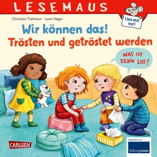 LESEMAUS 129: Wir können das! Trösten und getröstet werden