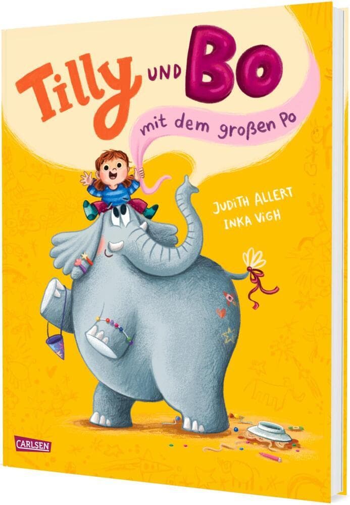 Tilly und Bo, mit dem großen Po: Ein lustiges Bilderbuch über Freundschaft, Selbstständigkeit und Großwerden ab 3 Jahren