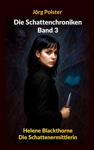 Die Schattenchroniken - Band 3