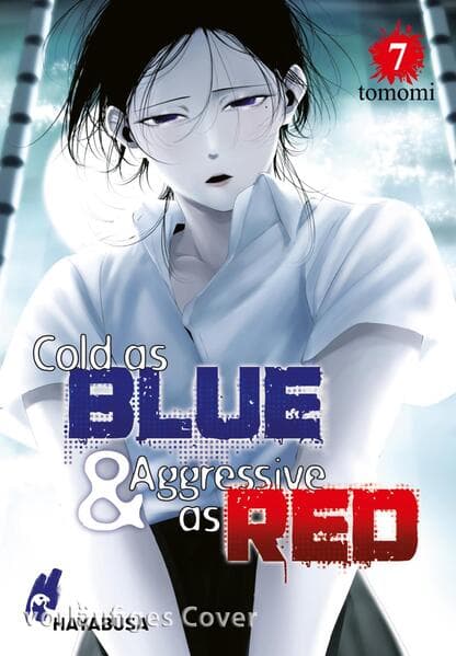 Cold as Blue & Aggressive as Red 7