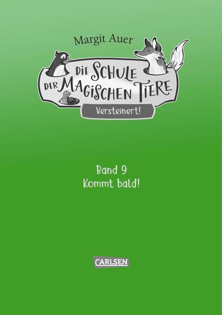 Die Schule der magischen Tiere Neuausgabe 9: Versteinert!