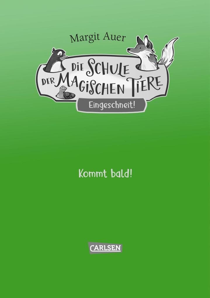 Die Schule der magischen Tiere Neuausgabe: Eingeschneit! Ein Winterabenteuer