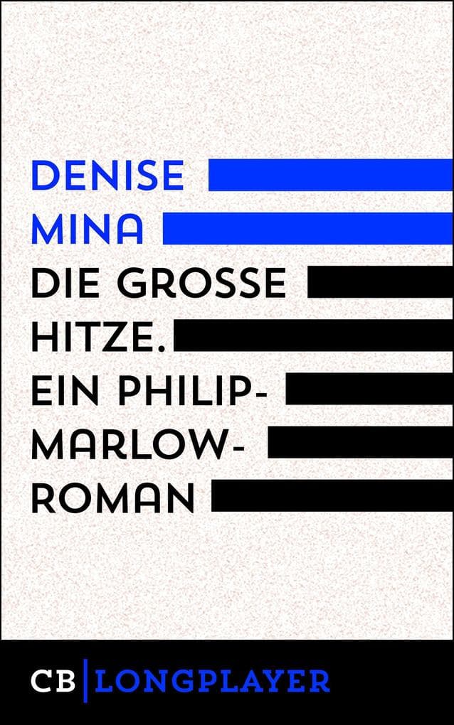 Die große Hitze. Ein Philip-Marlowe-Roman