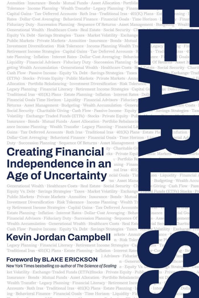 Fearless: Creating Financial Independence in an Age of Uncertainty