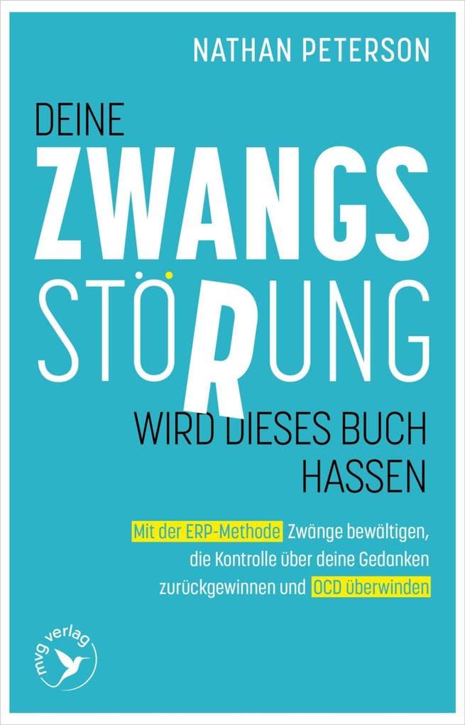 Deine Zwangsstörung wird dieses Buch hassen
