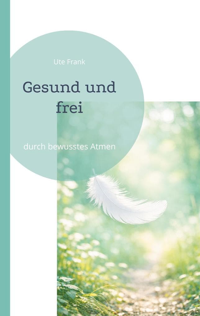 Gesund und frei