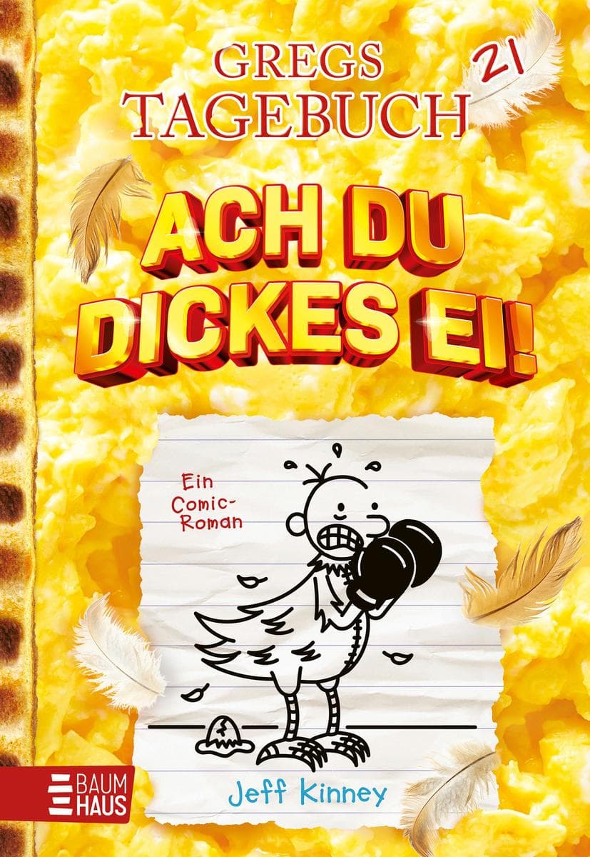 Gregs Tagebuch 21 - Ach du dickes Ei!