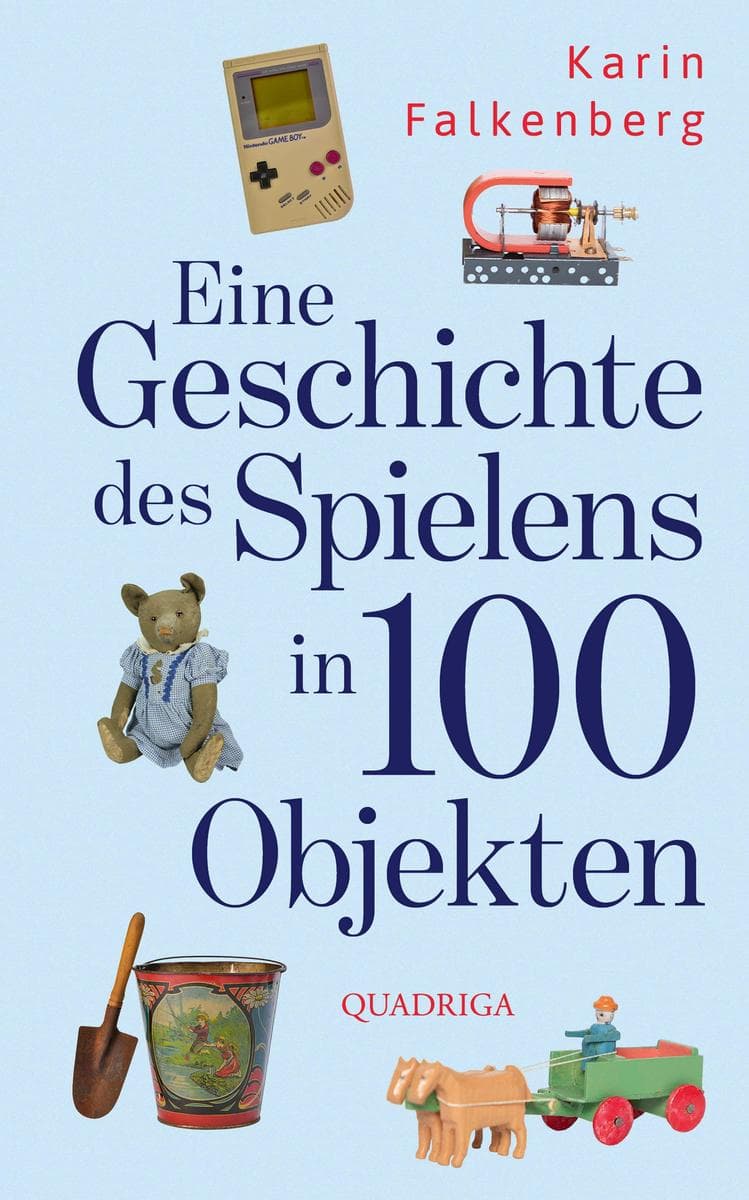 Eine Geschichte des Spielens in 100 Objekten