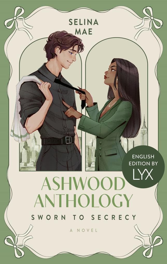 Ashwood Anthology - Sworn to Secrecy: English Edition by LYX