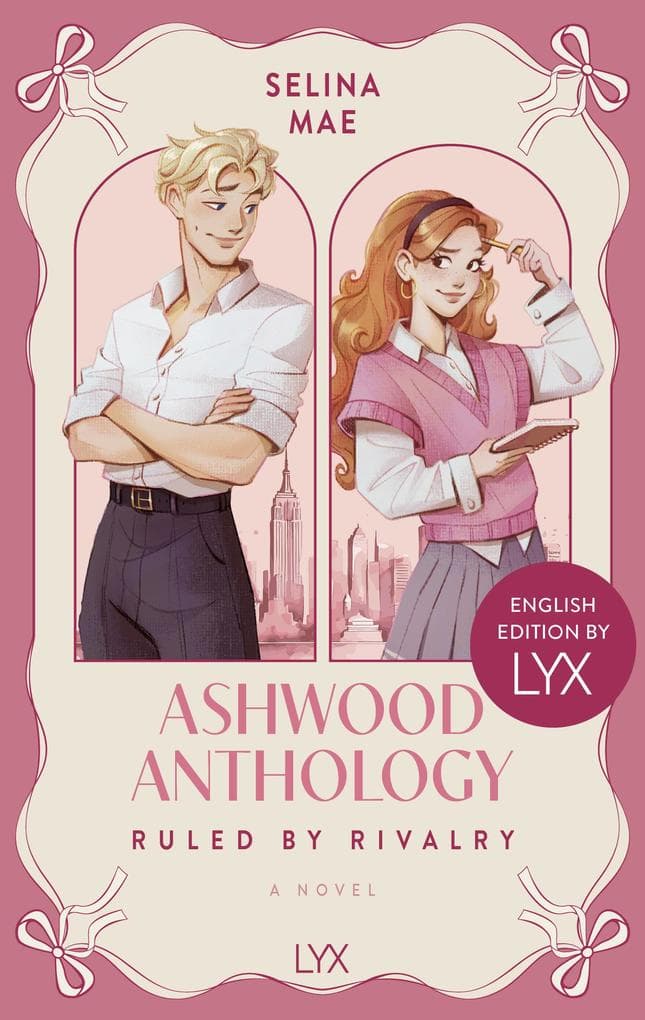 Ashwood Anthology - Ruled by Rivalry: English Edition by LYX