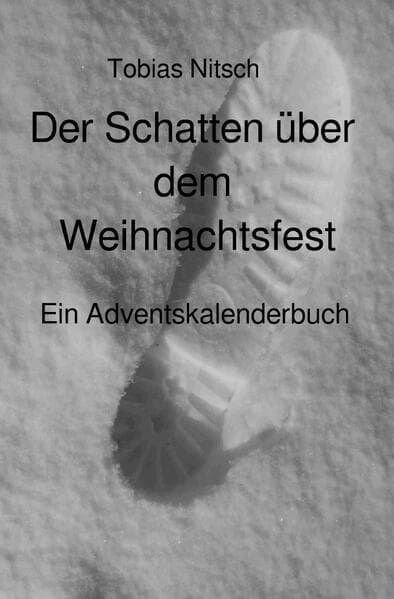Der Schatten über dem Weihnachtsfest
