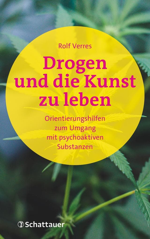 Drogen und die Kunst zu leben