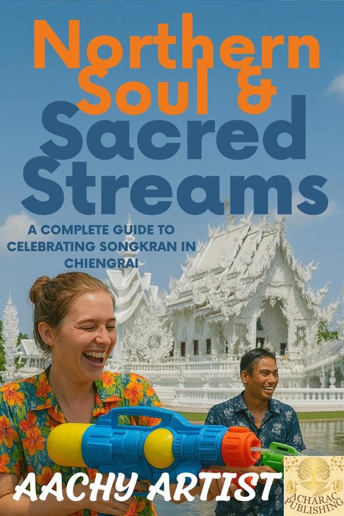 Northern Soul & Sacred Streams (Splash & Spirit, #4)