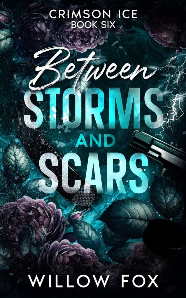 Between Storms and Scars (Crimson Ice, #6)