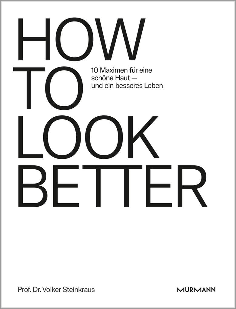 HOW TO LOOK BETTER.