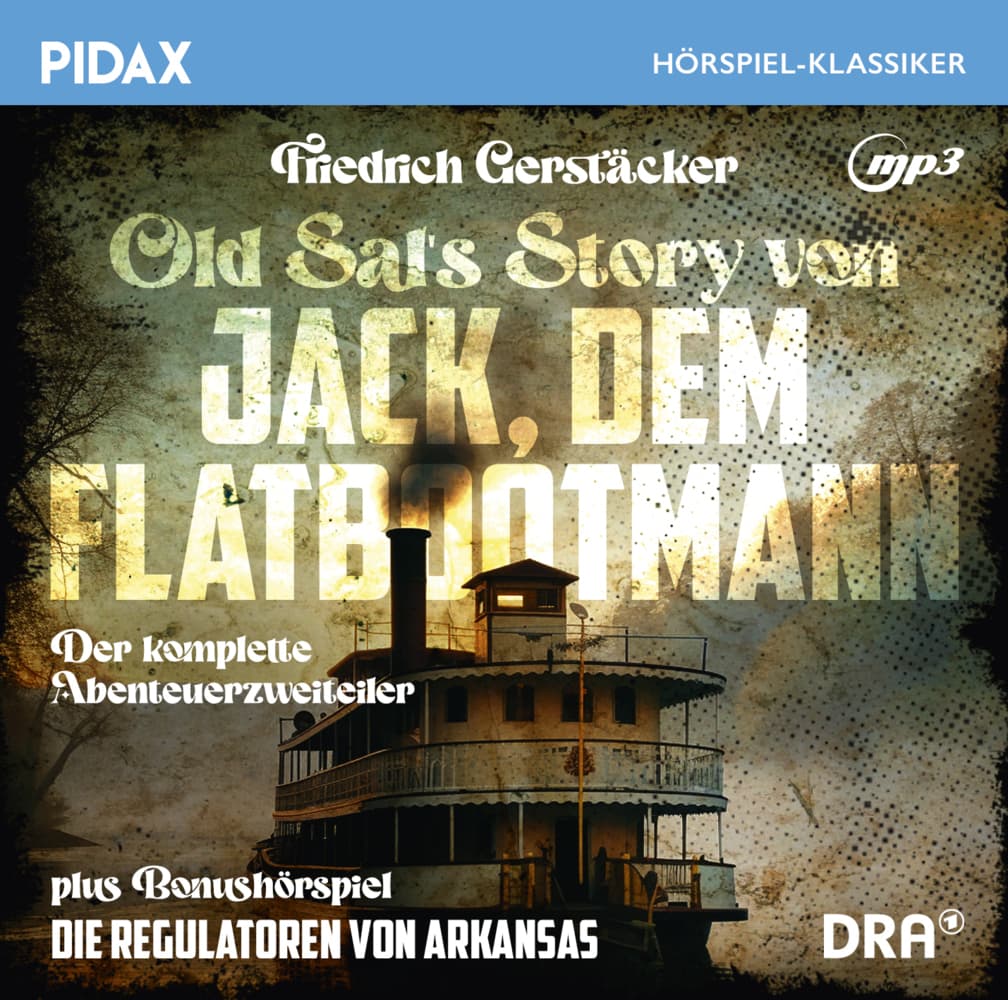 Old Sal's Story von Jack, dem Flatbootmann,1 Audio-CD