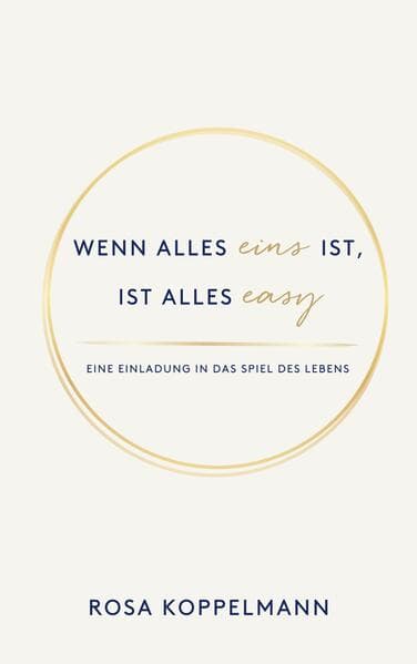 Wenn alles eins ist, ist alles easy