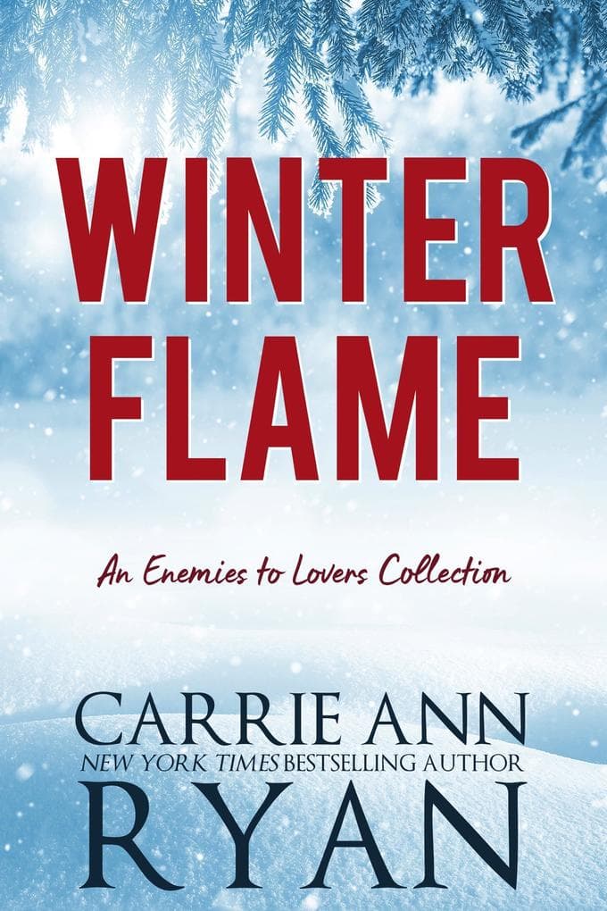 Winter Flame: An Enemies to Lovers Collection (Forever More)