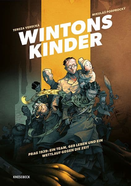 Wintons Kinder: Prag 1939: Ein Team, 669 Leben und ein Wettlauf gegen die Zeit. Historische Graphic Novel über die Kindertransporte von Prag während des Zweiten Weltkrieg