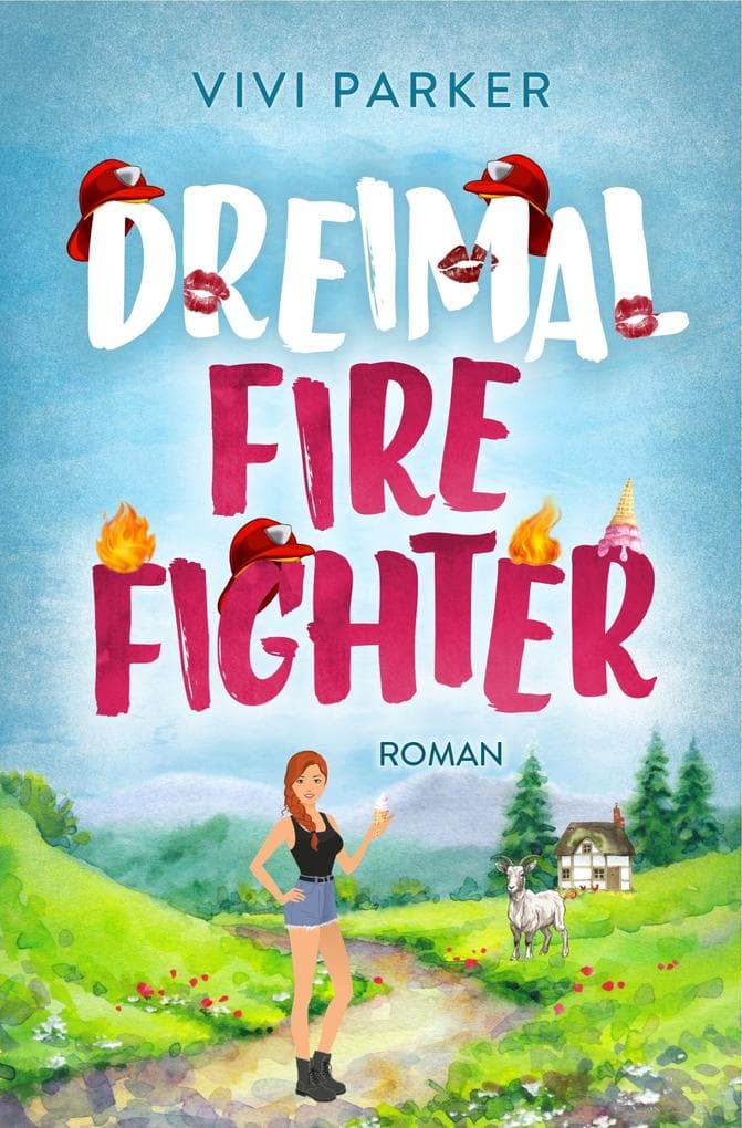 Dreimal Firefighter
