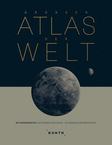 KUNTH Weltatlas Großer Atlas der Welt