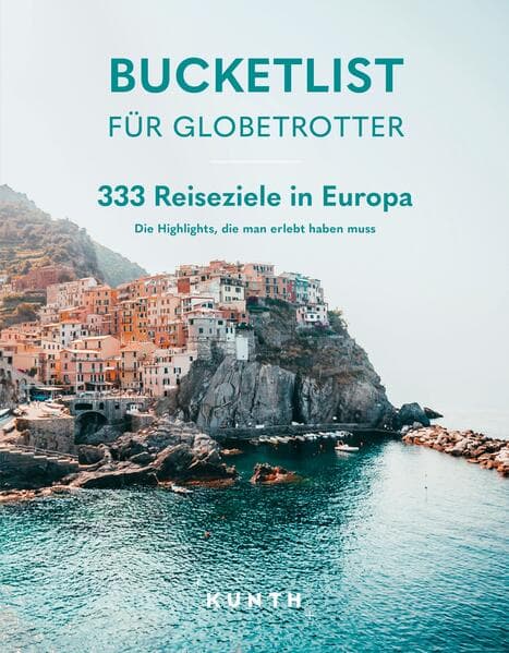 KUNTH Bucketlist für Globetrotter - Europa
