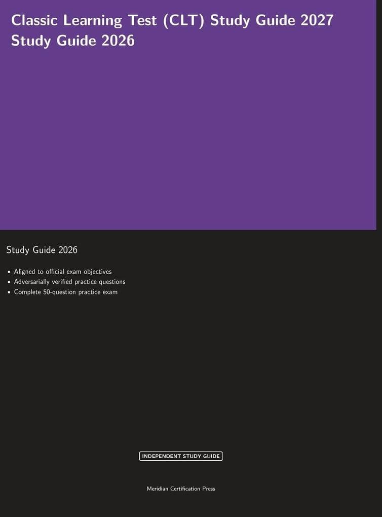 Classic Learning Test (CLT) Study Guide 2027