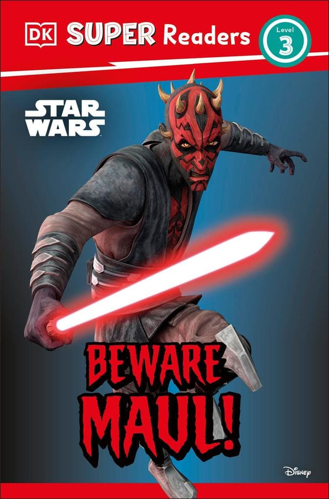 DK Super Readers Level 3 Star Wars Beware Maul!
