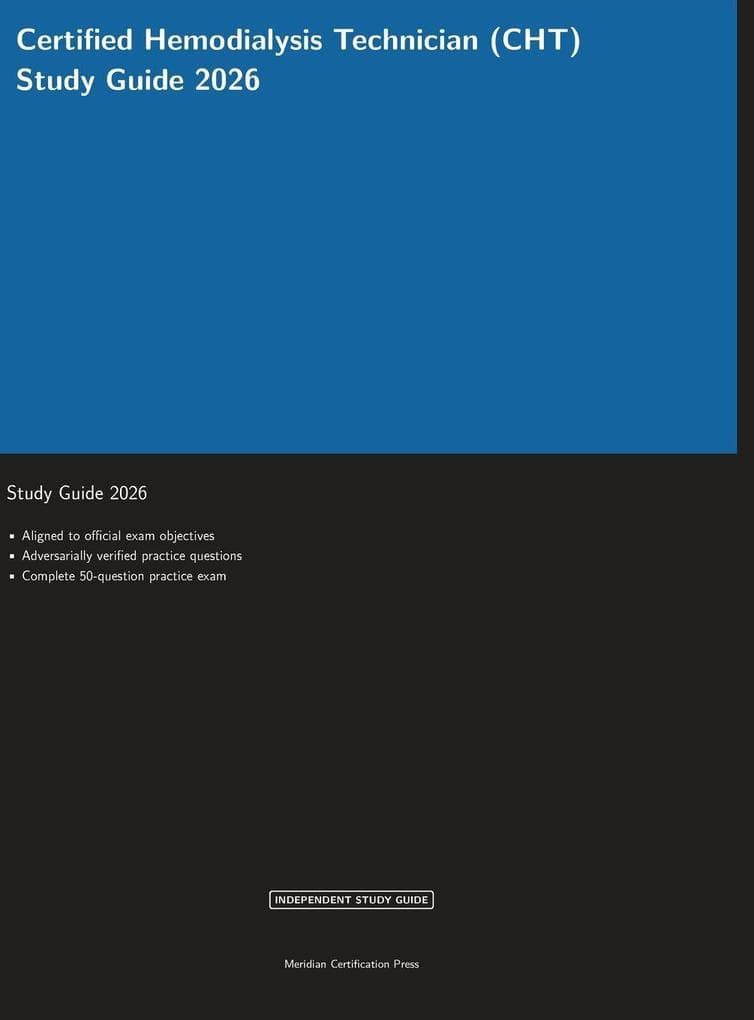 Certified Hemodialysis Technician (CHT) Study Guide 2026