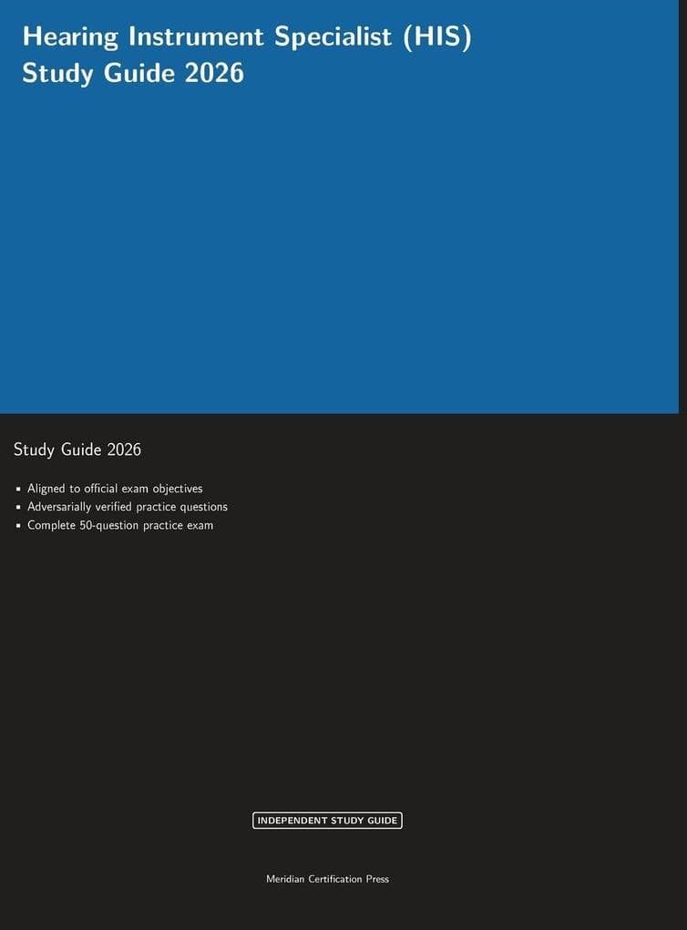 Hearing Instrument Specialist (HIS) Study Guide 2026