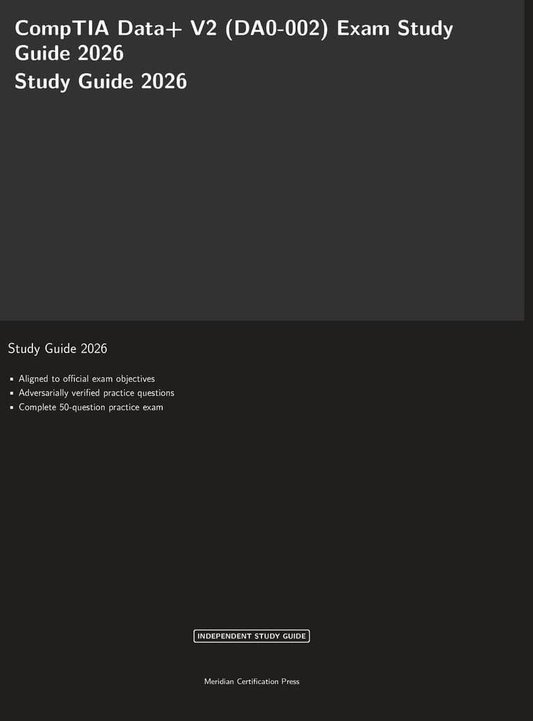 CompTIA Data+ V2 (DA0-002) Exam Study Guide 2026