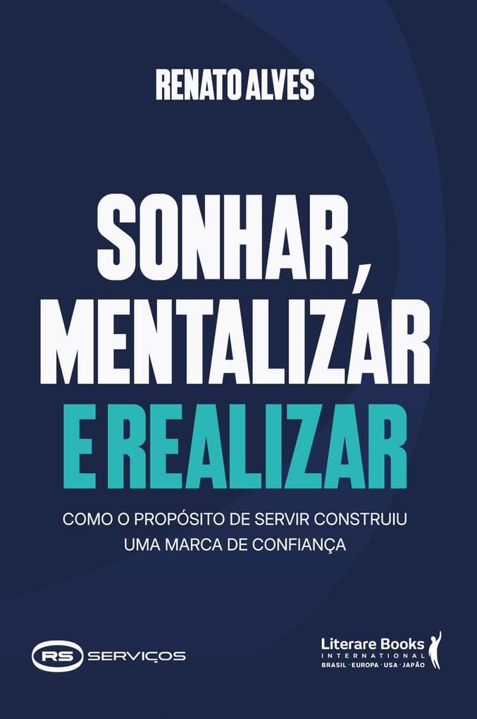 Sonhar, mentalizar e realizar