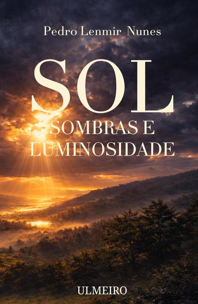 SOL, SOMBRAS E LUMINOSIDADE (Coleção Despertar, #1)