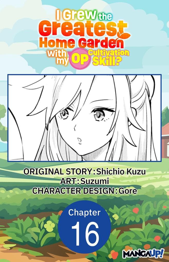 I Grew the Greatest Home Garden with my OP Cultivation Skill? #016