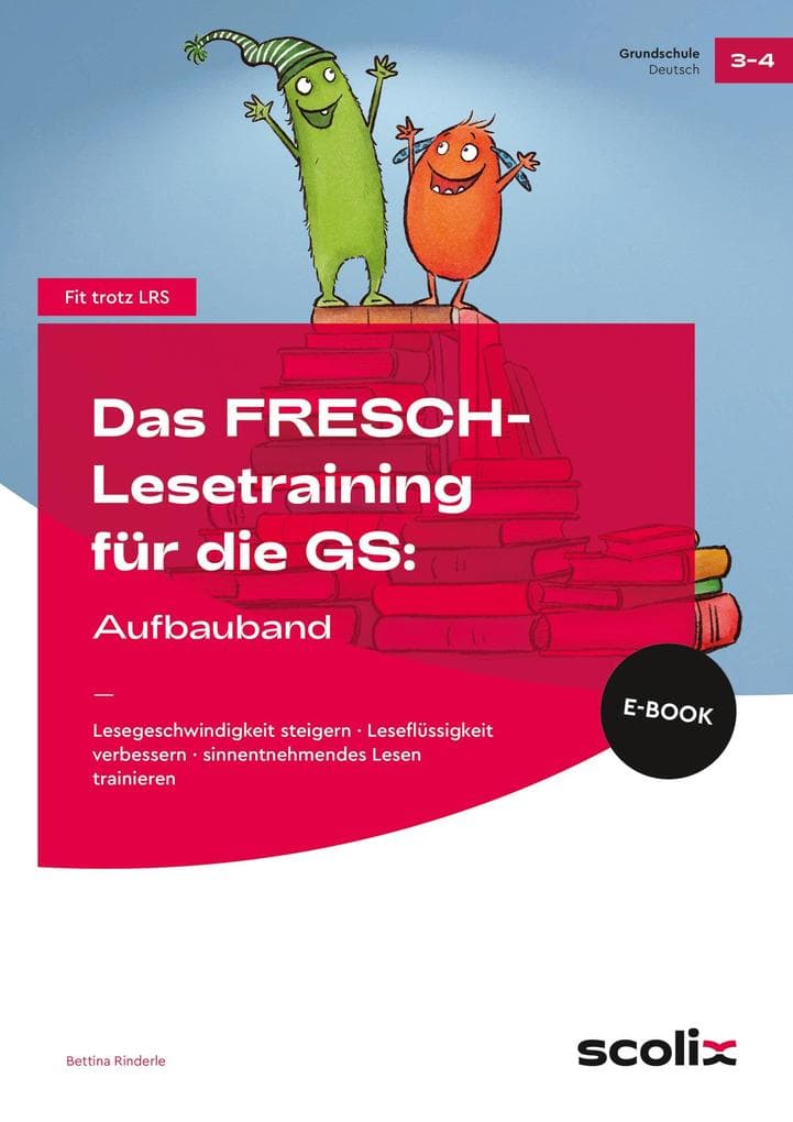 Das FRESCH-Lesetraining für die GS: Aufbauband