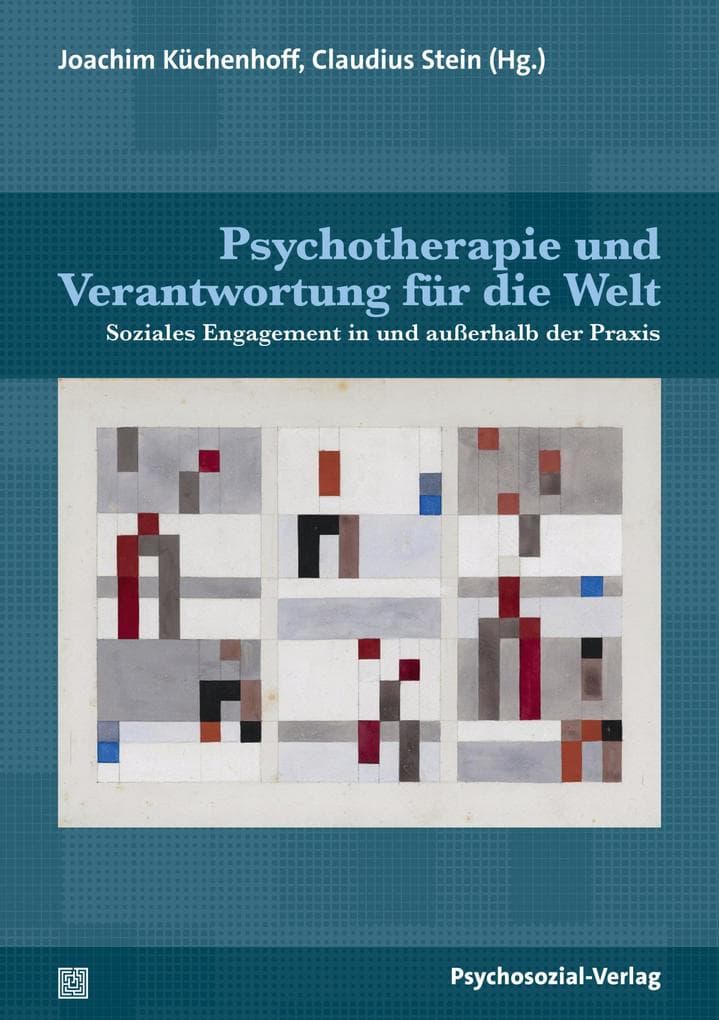 Psychotherapie und Verantwortung für die Welt