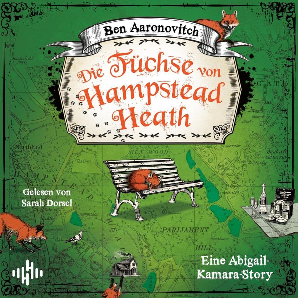 Die Füchse von Hampstead Heath (Die Flüsse-von-London-Reihe (Peter Grant))