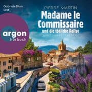 Madame le Commissaire und die tödliche Rallye - Ein Provence-Krimi