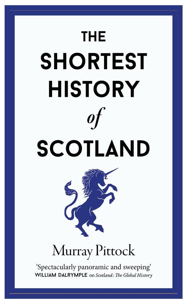 The Shortest History of Scotland